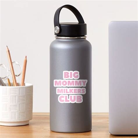 big mommy milkers sticker|Big Mommy Milkers Stickers for Sale